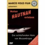 Natur hautnah erleben - Die schlafenden Haie von Mozambique (DVD)
