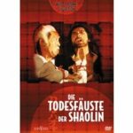 Die Todesfäuste der Shaolin - Die tödlichen Fäuste der Shaolin (Blu-ray)