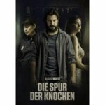 Die Spur der Knochen