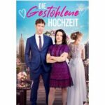 Die gestohlene Hochzeit