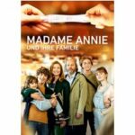 Madame Annie und ihre Familie